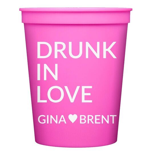 Drunk In Love Stadium Cups